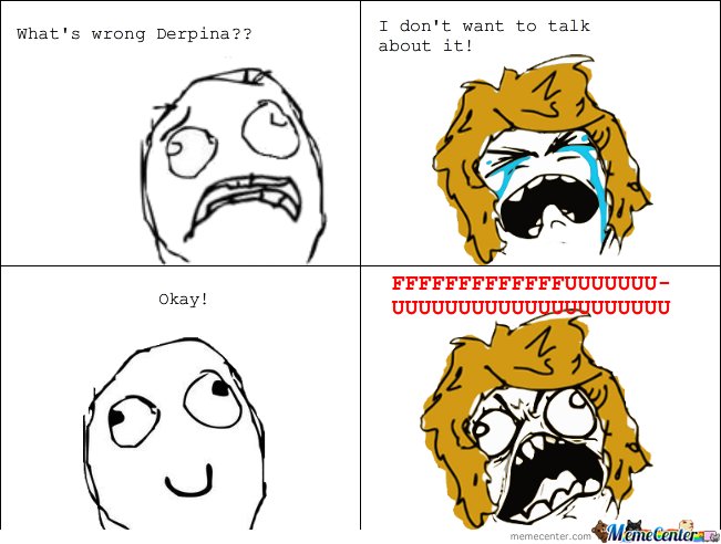 Whats_Wrong_Derpina_I_Dont_Want_To_Talk_About_It_o_109423.jpg