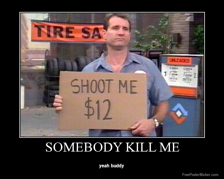 free_poster_jrr2zge6ak_SOMEBODY_KILL_ME.jpg