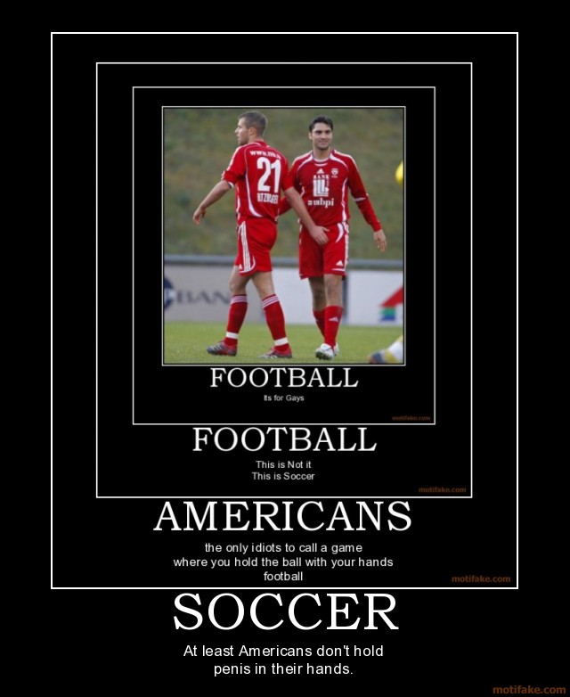 soccer_soccer_penis_balls_gay_football_american_demotivational_poster_1214161910.jpg