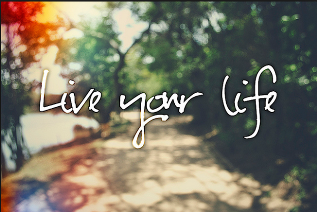live_your_life.png