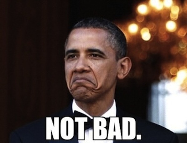 Obama_not_bad.jpg