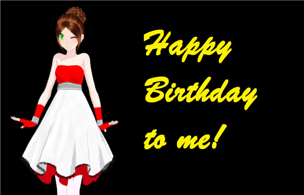 _mmd__happy_birthday_to_me__by_iprin_d9kvcly.jpg