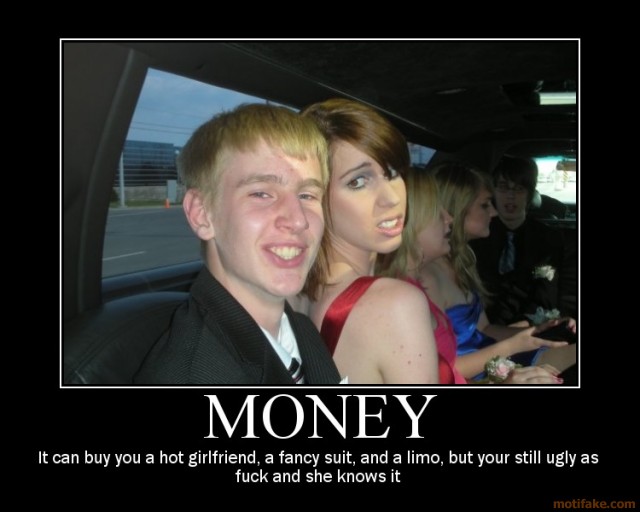 money_money_demotivational_poster_1237779611.jpg