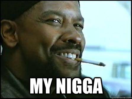 my_nigga.jpg