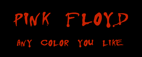 Pink_Floyd_any_color_you_like.gif