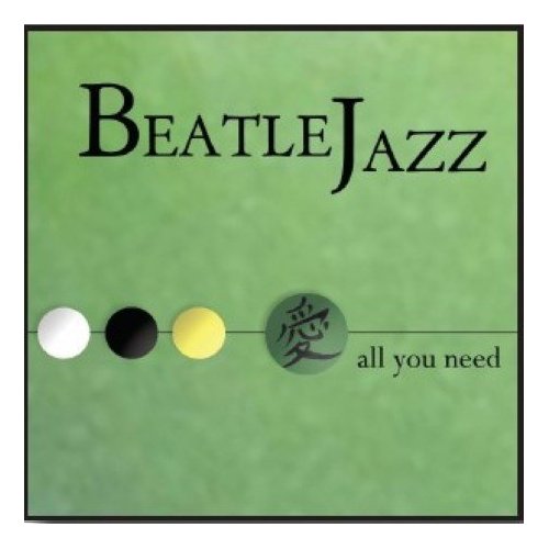 BeatleJazz___All_You_Need.jpg