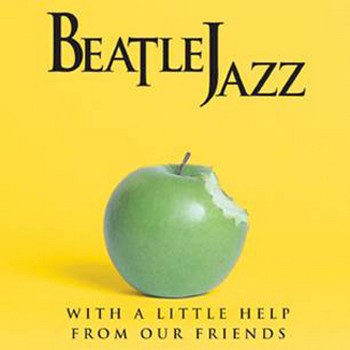 beatlejazz_withalittlehelpfromourfriends.jpg