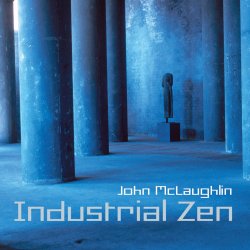 john_mclaughlin_industrial_zen.jpg