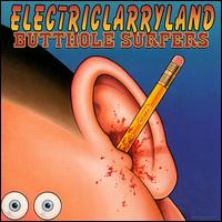 The_Butthole_Surfers_Electriclarryland.jpg