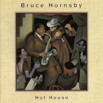 BruceHornsby_HotHouse_1995.jpg
