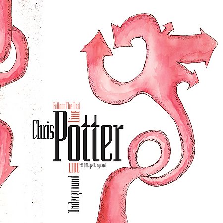 Chris_Potter___Follow_the_Red_Line___Live_at_the_Village_Vanguard____2007.jpg