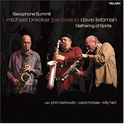 Gathering_of_Spirits_michael_brecker_joe_lovano_dave_liebman_2004.jpg