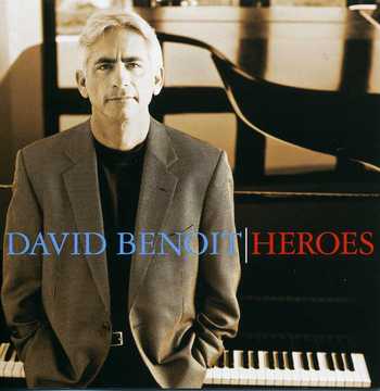 1213820649_david_benoit_heroes_2008_front.jpg