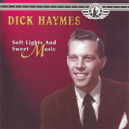 Copy_of_Dick_Haymes___Soft_Lights_And_Sweet_Music.jpg