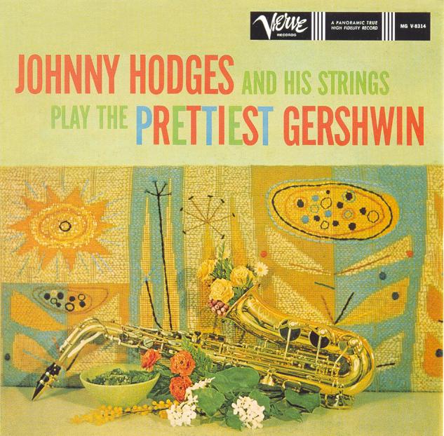 Copy_of_Johnny_Hodges___Play_The_Prettiest_Gershwin.jpg