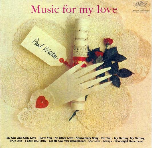 Copy_of_Paul_Weston___Music_For_My_Love.jpg