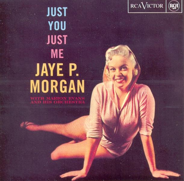 Copy_of_Jaye_P._Morgan___Just_You__Just_Me.jpg