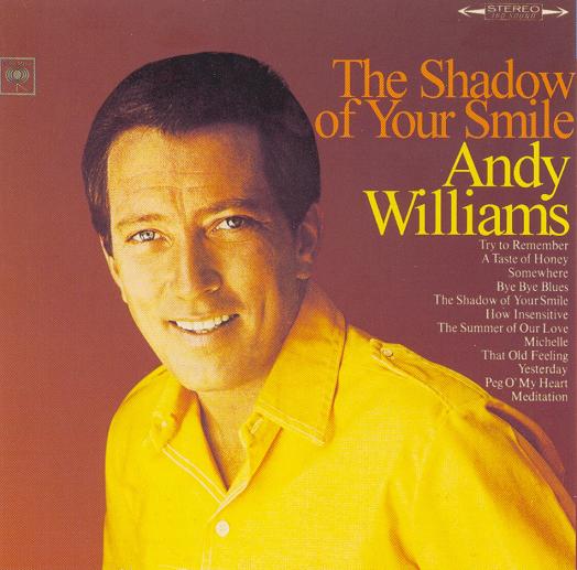 Copy_of_Andy_Williams___The_Shadow_Of_Your_Smile.jpg