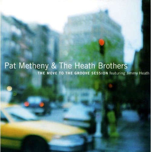 Pat_Metheny___the_Heath_Brothers_2006.jpg
