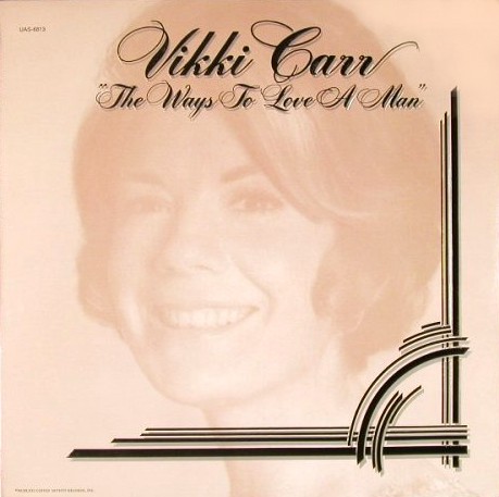 Vikki_Carr___The_Ways_To_Love_A_Man.jpg