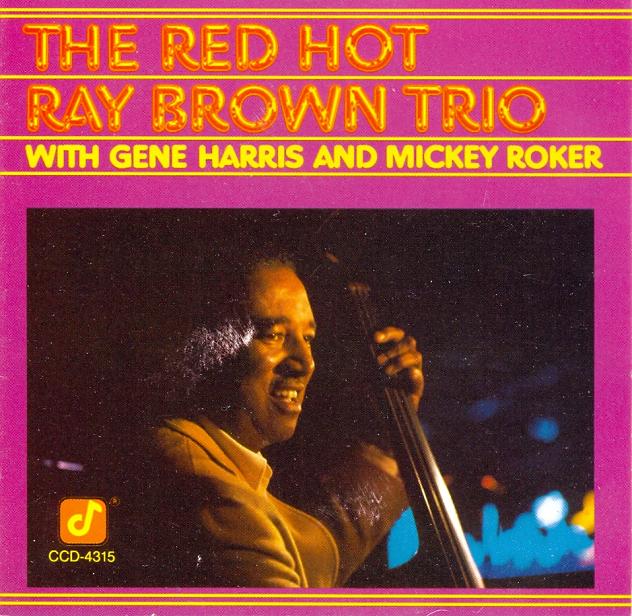 Copy_of_Ray_Brown___The_Red_Hot_Ray_Brown_Trio.jpg