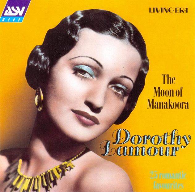 Copy_of_Dorothy_Lamour___The_Moon_Of_Manakoora.jpg