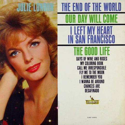 Julie_London___The_End_Of_The_World.jpg
