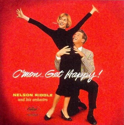Nelson_Riddle___C__mon_Get_Happy.jpg