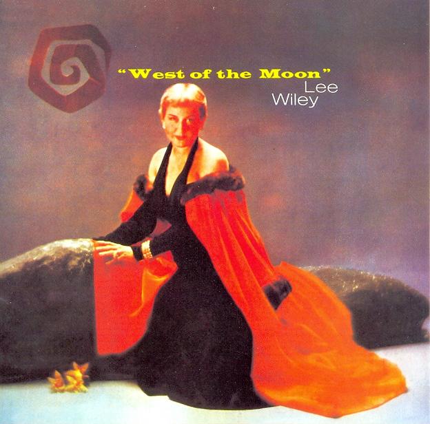 Copy_of_Lee_Wiley___West_Of_The_Moon.jpg