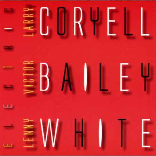 larry_coryell__victr_bailey__lenny_white___electric.jpg