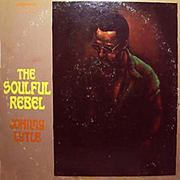 Johnny_Lytle_The_Souful_Rebel_b.jpg