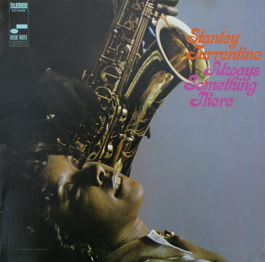 Copy_of_Stanley_Turrentine___Always_Something_Therefront.jpg