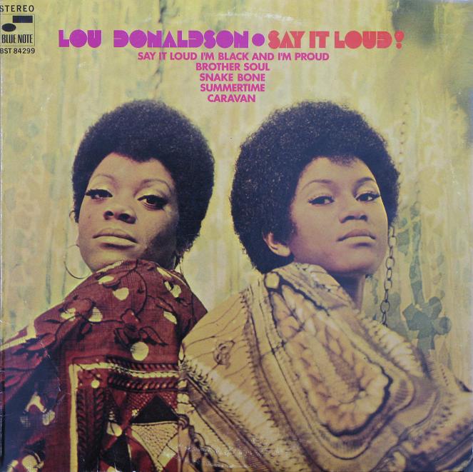 Copy_of_Lou_Donaldson___Say_It_Loud_back.jpg
