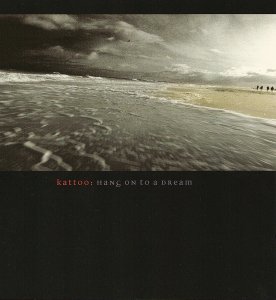 Kattoo_Hang_On_To_A_Dream_Frontal_300.jpg