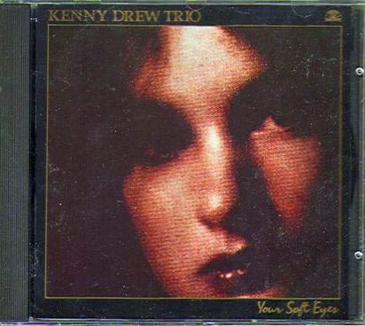 Kenny_Drew_Trio___Your_Soft_Eyes.jpg