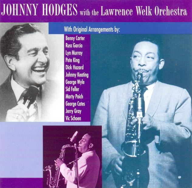 Copy_of_Johnny_Hodges___With_The_Lawrence_Welk_Orchestra.jpg