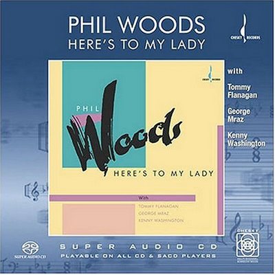 Phil_Woods___1989_Here__s_to_My_Lady.jpg