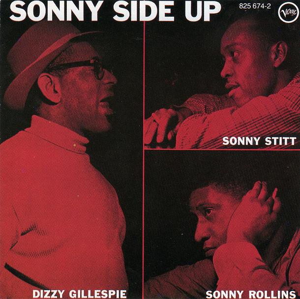 Dizzy_Gillespie__Sonny_Stitt___Sonny_Rollins___Sonny_Side_Up___1957.jpg