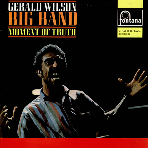 Gerald_Wilson_Moment_Of_Truth.jpg