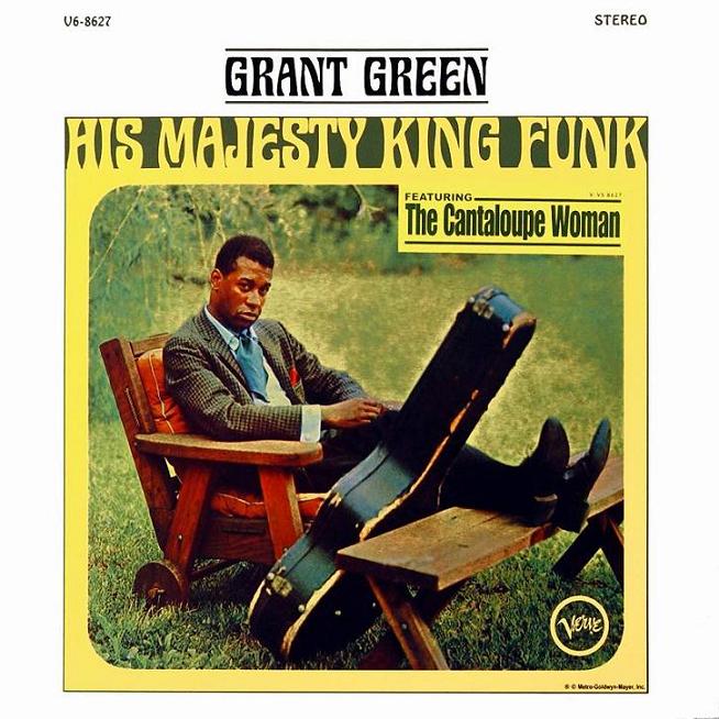 Copy_of_Grant_Green___His_Majesty_King_Funk__front_.jpg
