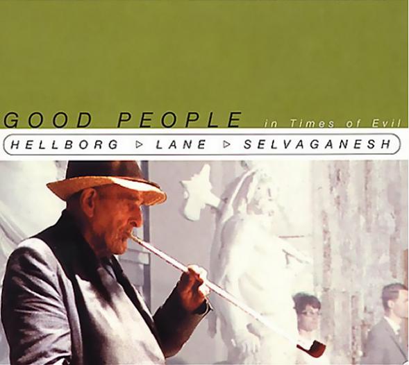 Copy_of_Jonas_Hellborg_Good_People_in_Times_of_Evil_2000.jpg
