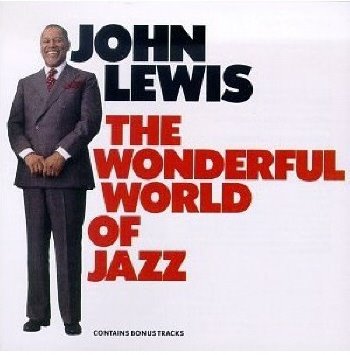 JohnLewis_TheWonderfulWorldOfJazz1.jpg