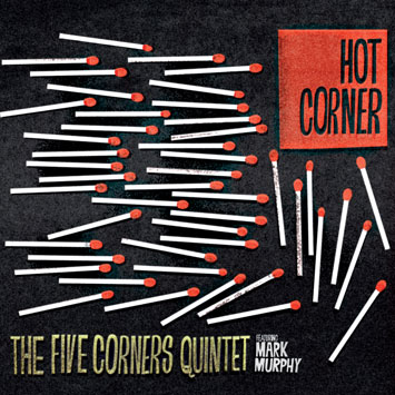 The_Five_Corners_Quintet_feat_Mark_Murphy_Hot_Corner_b.jpg