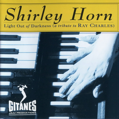 1266588945_shirley_horn_1993_light_out_of_darkness_front.jpg