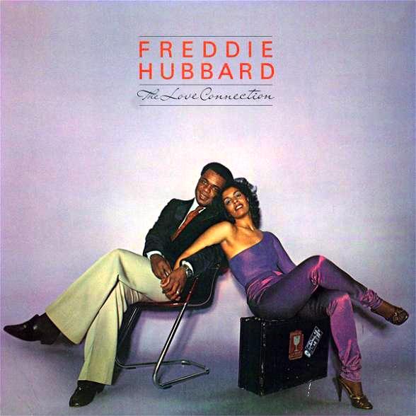 Copy_of_FreddieHubbard_LoveConnectio.jpg