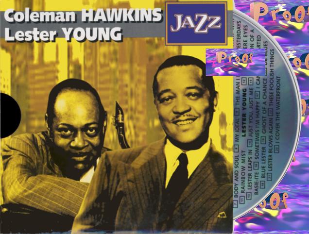 Copy_of_00_coleman_hawkins_and_lester_young_remastered_2010_snook.jpg