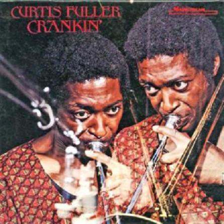 curtis_fuller_crankin_f.jpg