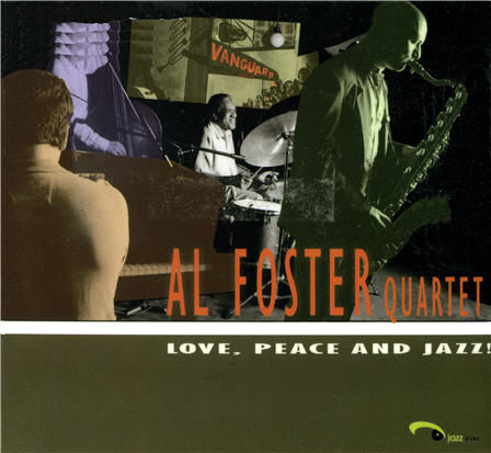Al_Foster_Quartet___Love__Peace_and_Jazz.jpg
