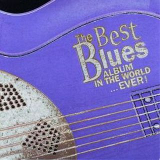 The_Best_Blues_Album_In_The_World.jpg