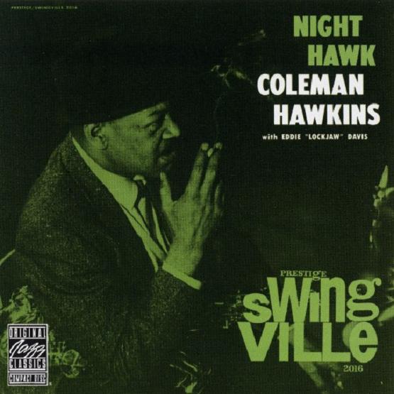 Copy_of_Coleman_Hawkins___Night_Hawk.jpg